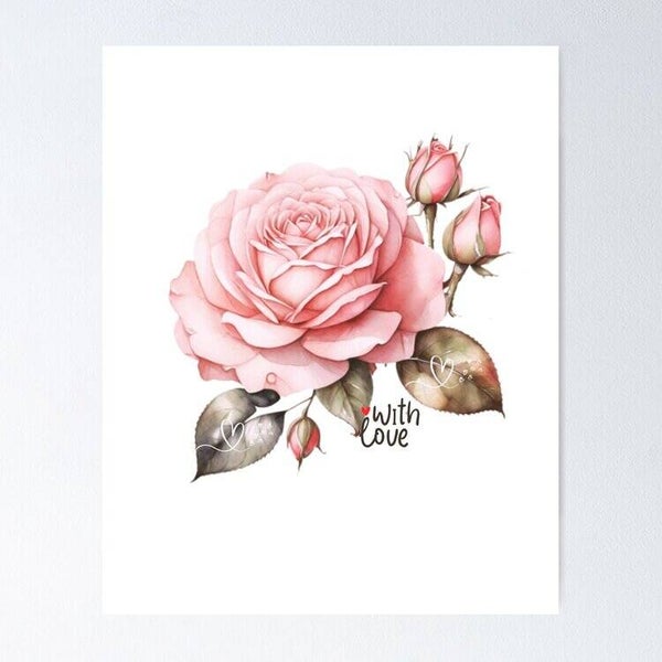 Pink Rose With Love Poster
