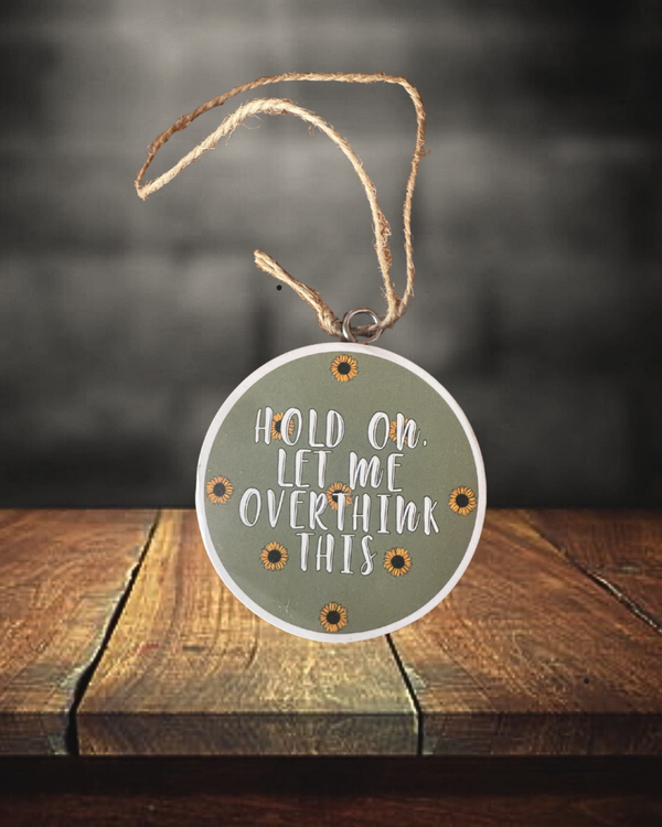 Hold On Let Me Overthink This Freshie - Winter Frost Scent