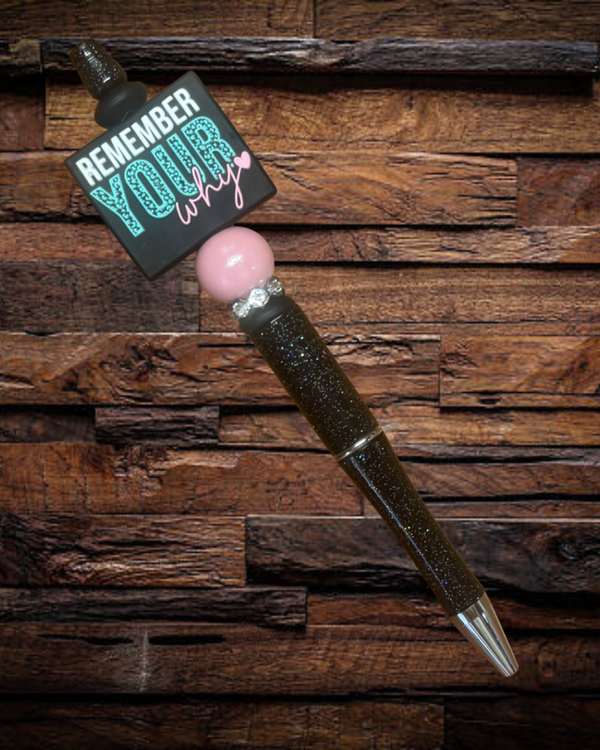 Remember Your Why Pen