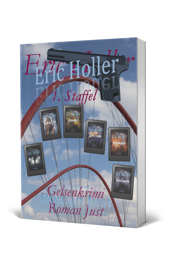 Eric Holler: 1. Staffel