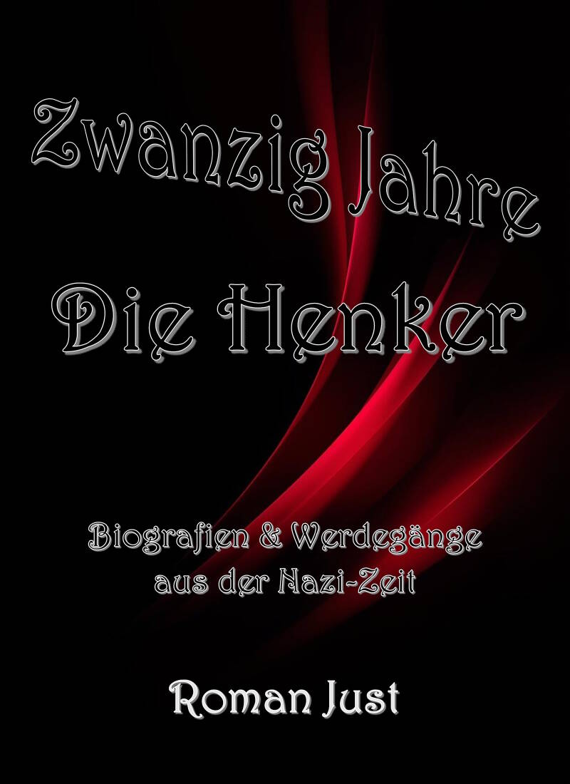 Zwanzig Jahre: Die Henker - Biografien - Cover PDF-Manuskript