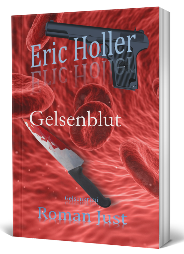 Eric Holler: Gelsenblut - Gelsenkrimi - Taschenbuch