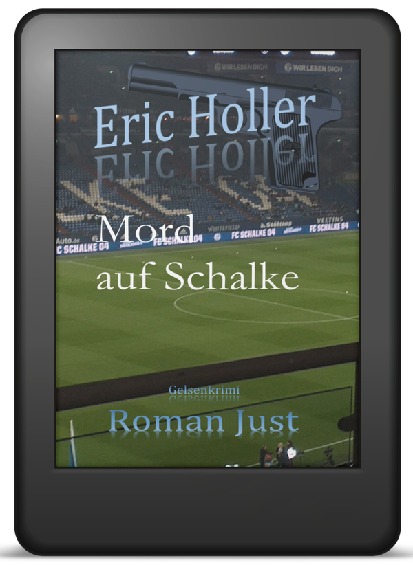 Eric Holler: Mord auf Schalke - Gelsenkrimi - EPUB