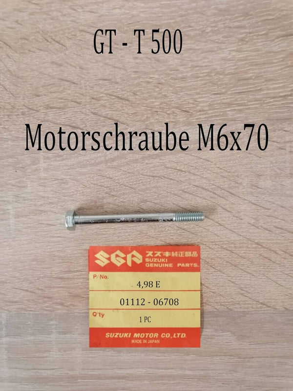 Suzuki GT - T 500 Motorschraube M6x70 gebraucht.