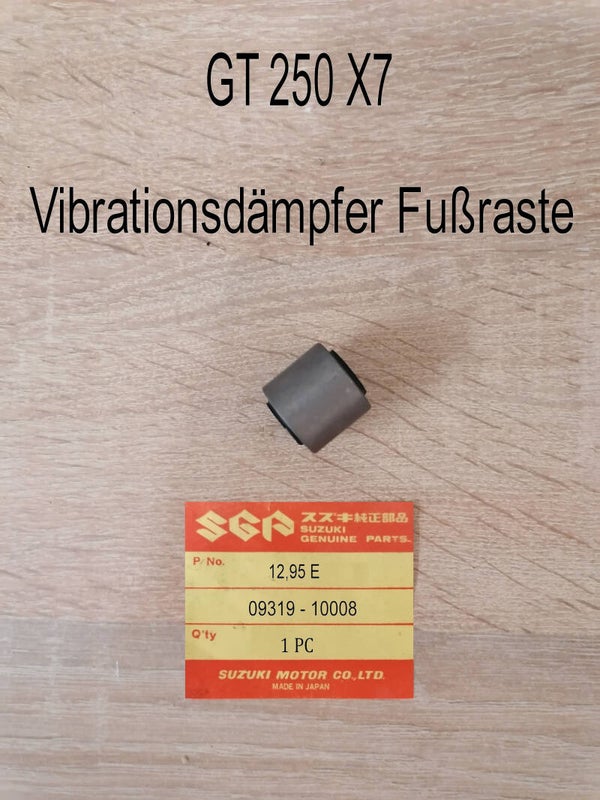 Suzuki GT 250 X7 Vibrationsdämpfer Fußraste neu.