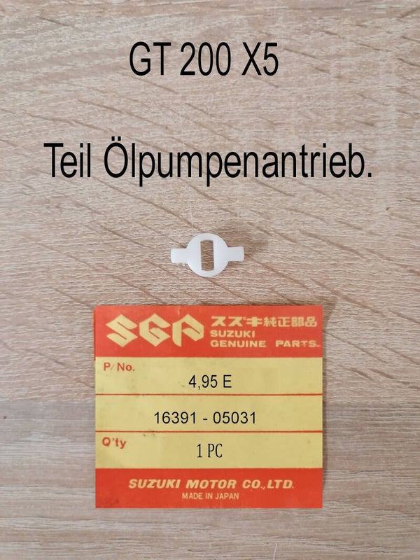 Suzuki GT 200 X5 Teil Ölpumpenantrieb neu.