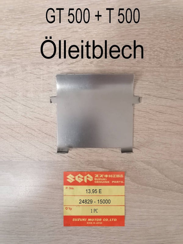 Suzuki GT 500 + T 500 Ölleitblech gebraucht.