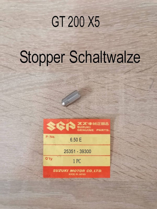 Suzuki GT 200 X5 Stopper Schaltwalze