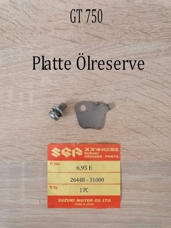 Suzuki GT 750 Platte Ölreserve gebraucht.