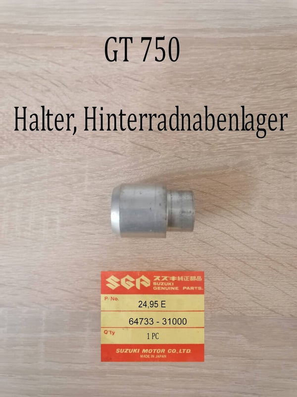 Suzuki GT 750 Halter, Hinterradnabenlager neu.
