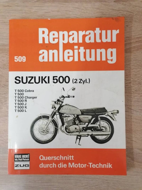 Suzuki T 500 Reparaturanleitung gebraucht.