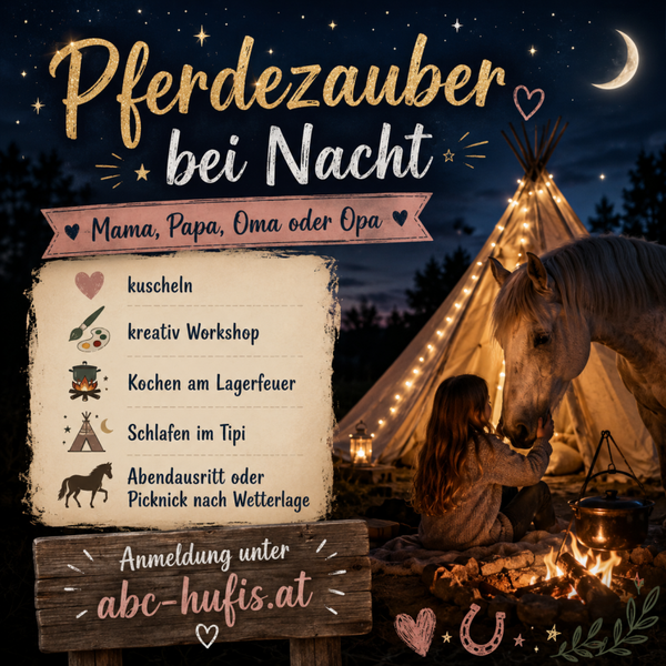 Pferdezauber bei Nacht ab 5 Jahren 26.6-27.6.2026