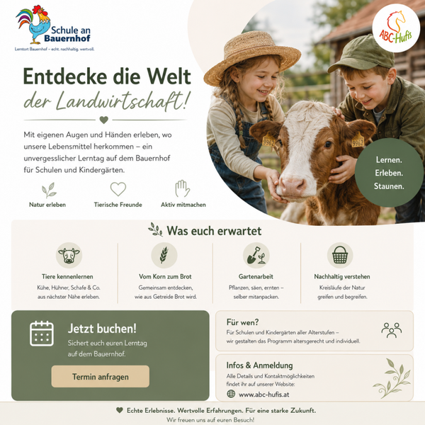 Schule am Bauernhof nach Terminvereinbarung!