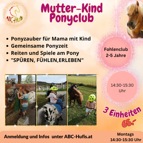 Mutter-Kind Ponyclub 2-5 Jahre 3Einheiten/60min.
