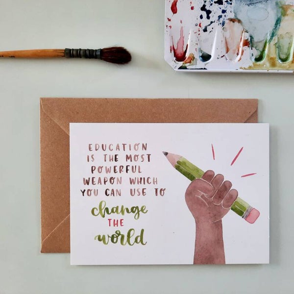 wenskaart "education is the most powerful weapon"