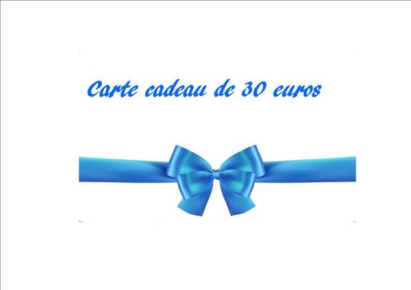 Carte cadeau de 30 euros