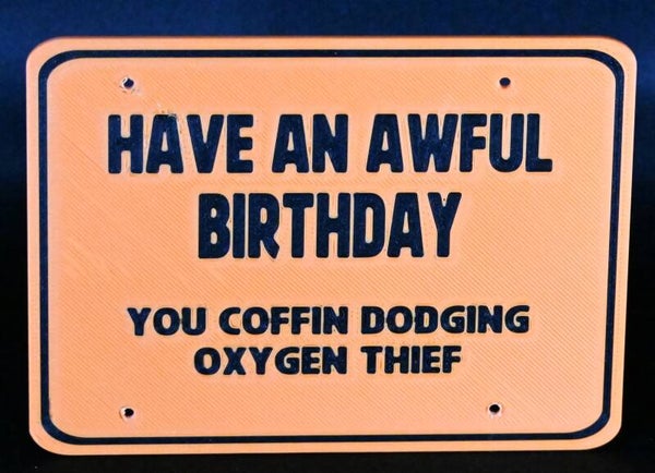 Awful Birthday - Large Sign