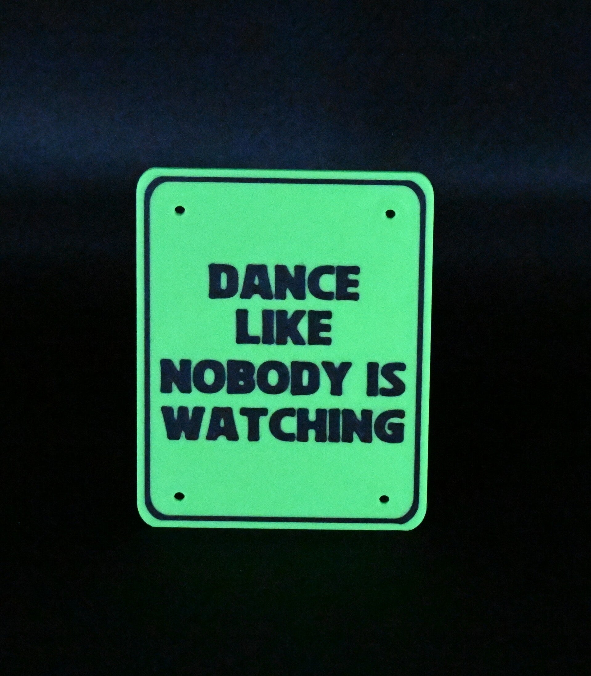 Dance Like Nobody Is Watching