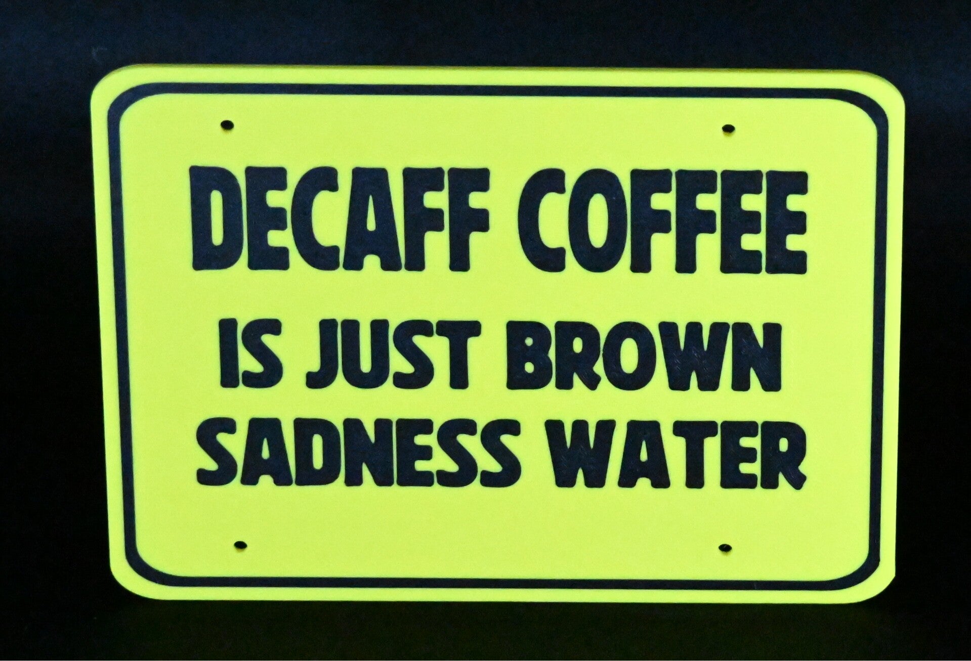 Decaff Coffee - Large Sign