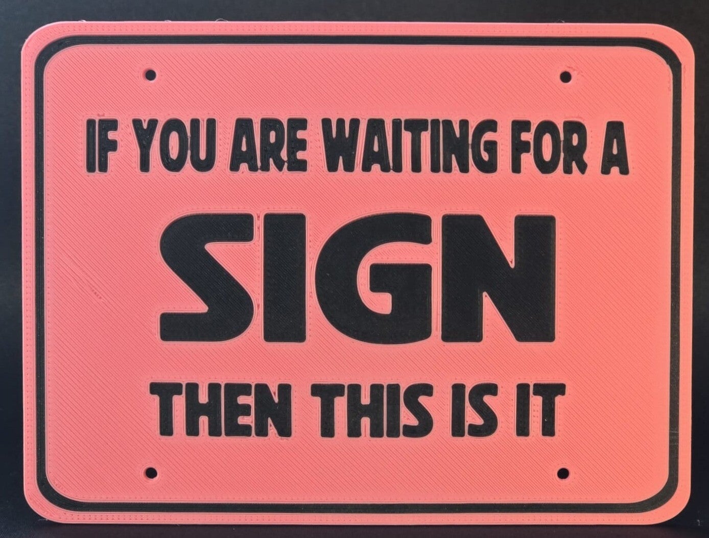 Looking for a Sign - Large Sign