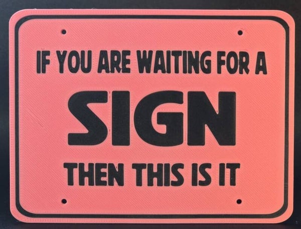 Looking for a Sign - Large Sign