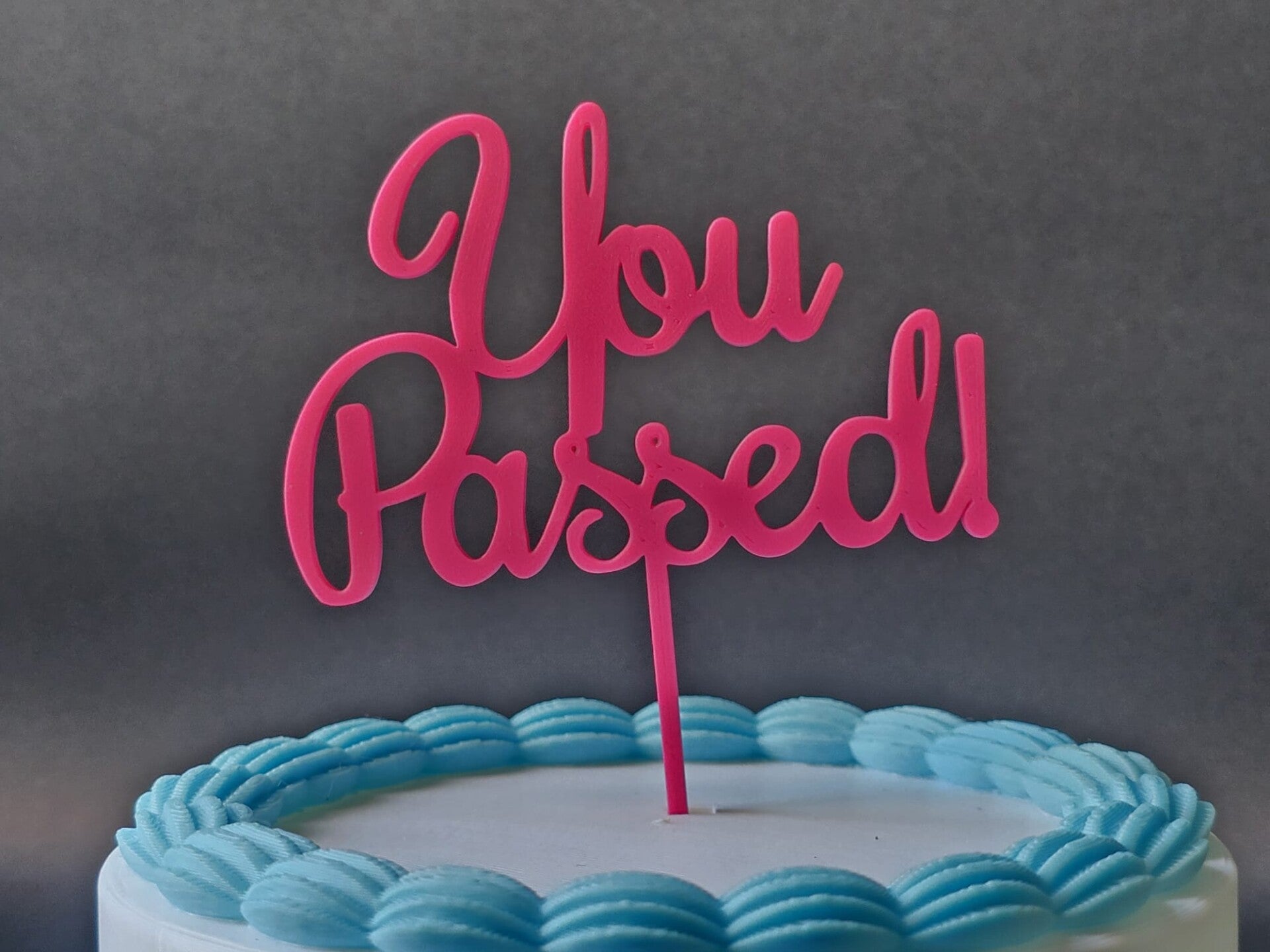 You Passed Cake Topper