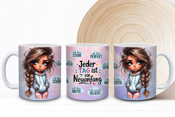 Tasse „Jeder Tag ist ein Neuanfang“ - Affirmationen & Motivation | Mädchenmotiv
