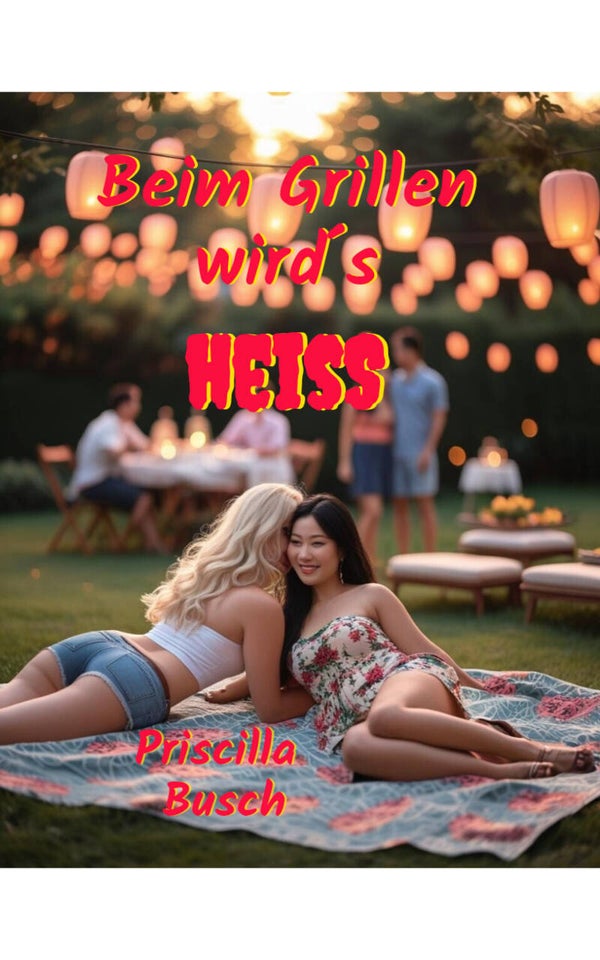 Beim Grillen wird´s heiß