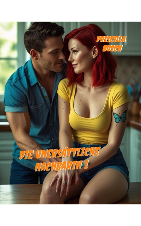 Die unersättliche Nachbarin 1