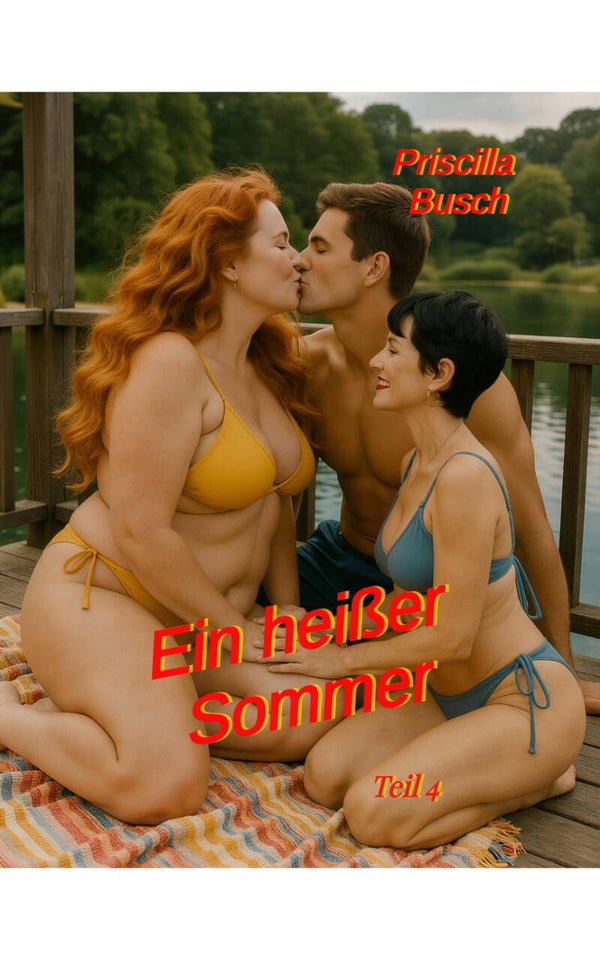 Ein heißer Sommer Teil 4