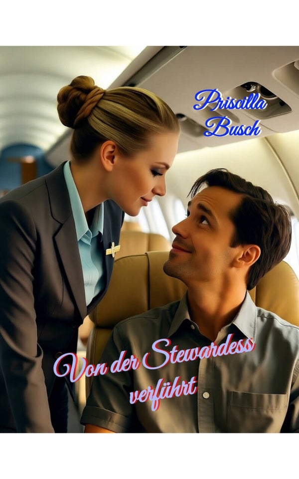 Von der Stewardess verführt