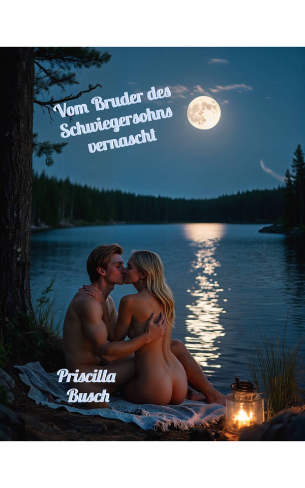 Vom Bruder des Schwiegersohns vernascht