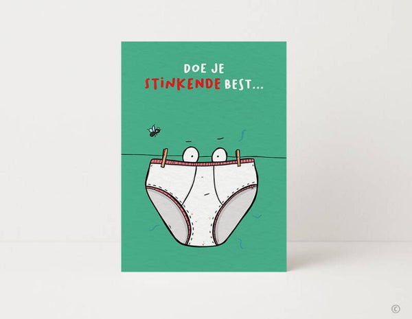 Doe je stinkende best...