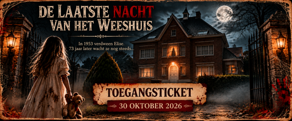 De Laatste Nacht van het Weeshuis (VRIJDAG 30/10/2026)