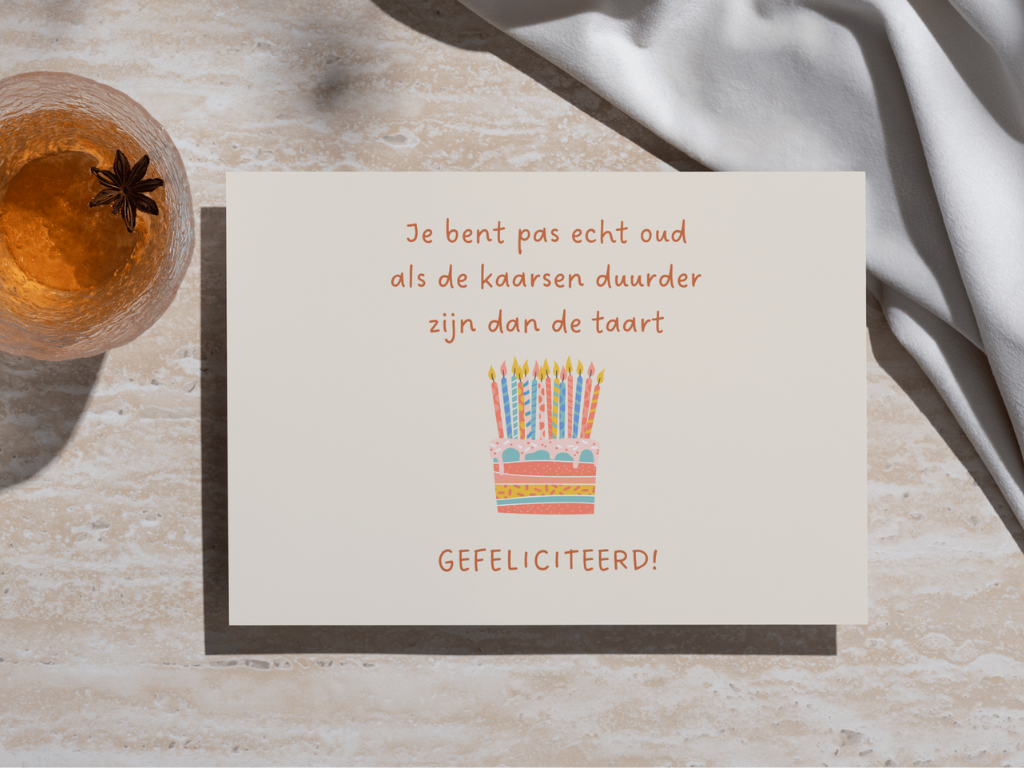 Wenskaart Gefeliciteerd! (je bent pas echt oud)