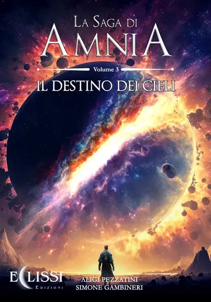 La Saga di Amnia - Vol.3: Il Destino dei Cieli - eBook