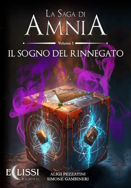 La Saga di Amnia - Vol.1: Il Sogno del Rinnegato - Copertina flessibile