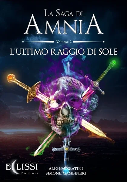 La Saga di Amnia - Vol.2: L'Ultimo Raggio di Sole - Copertina flessibile