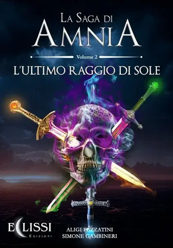 La Saga di Amnia - Vol.2: L'Ultimo Raggio di Sole - Copertina flessibile