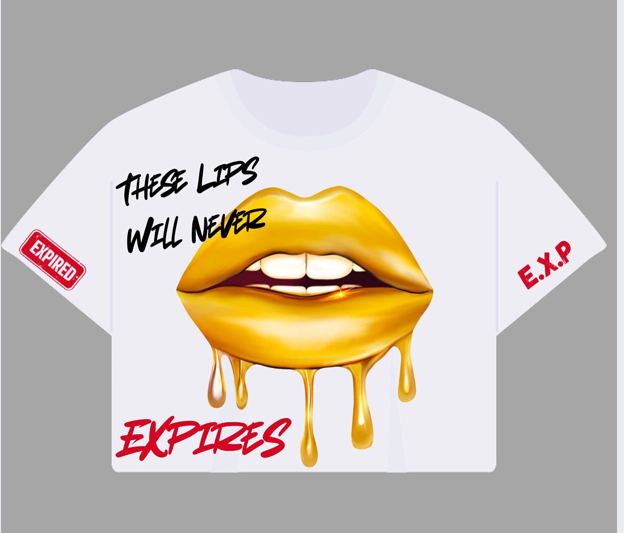 Lips Don't Expire