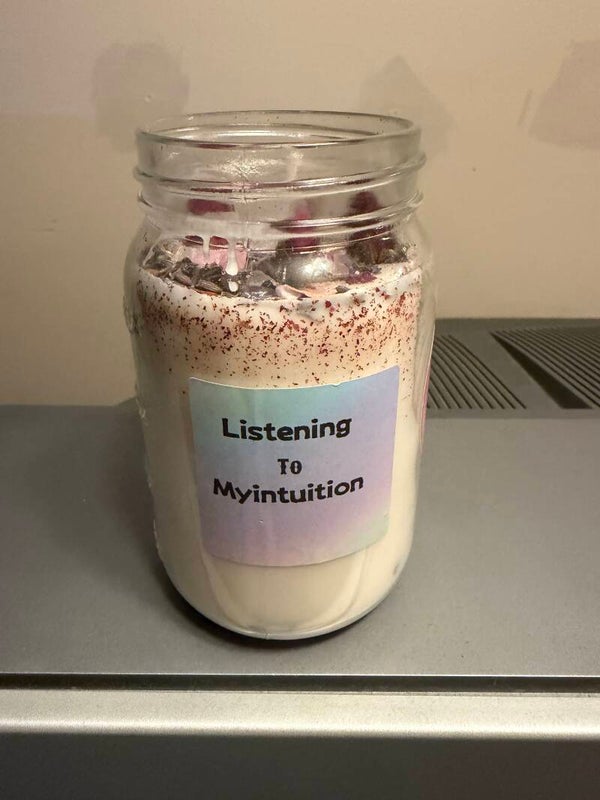 Listen to My Intuition
