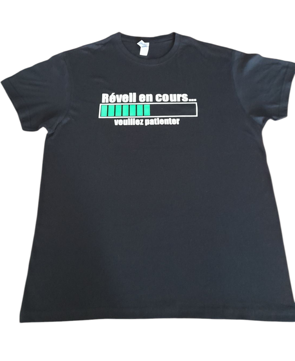 T-SHIRT  " Réveil en cours "