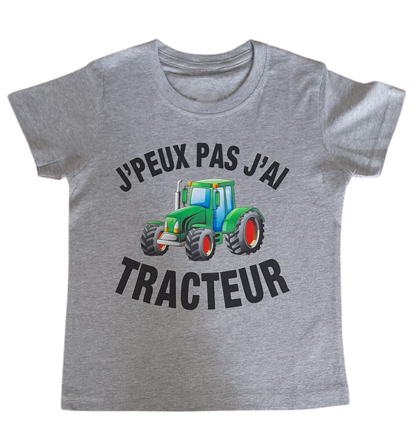 T-SHIRT  " J'PEUX PAS J'AI TRACTEUR "