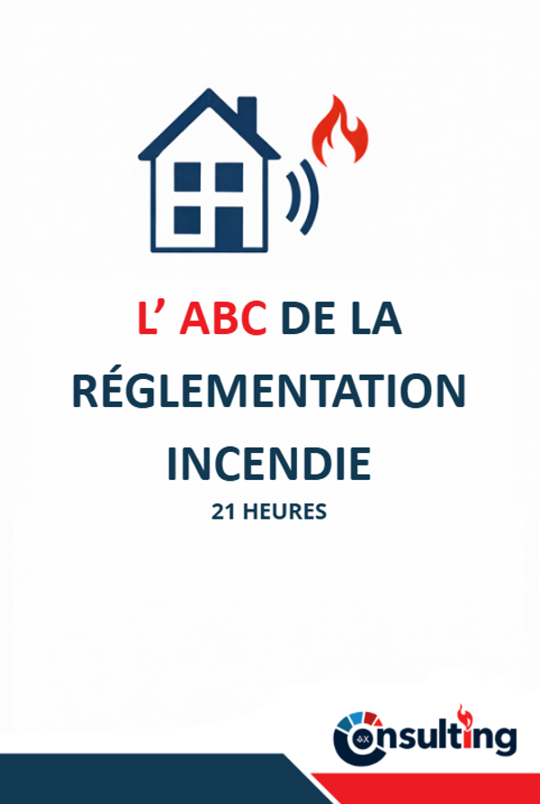 Formation "L'abc de la réglementation incendie - De la conception à la réception : intégrer la sécurité incendie dans les projets" V.2 - 21h