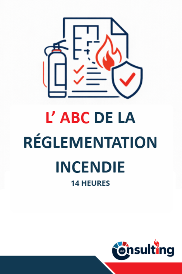 Formation "L'abc de la réglementation incendie - De la conception à la réception : intégrer la sécurité incendie dans les projets" V.1 - 14h