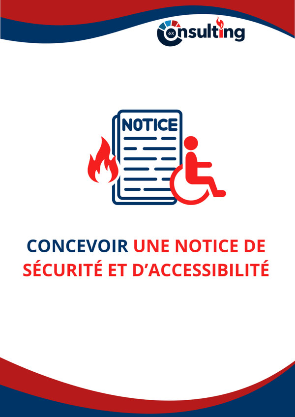 Concevoir une Notice de Sécurité et d’Accessibilité - 14h