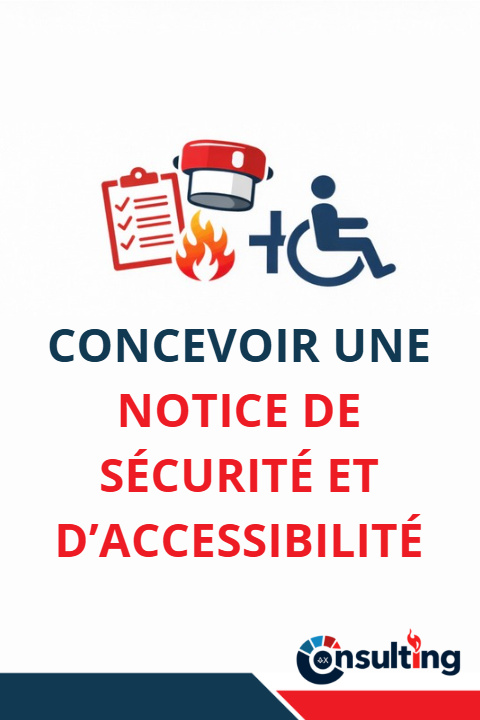 Formation "Concevoir une Notice de Sécurité et d’accessibilité" (ERP / IGH / Code du travail) - 14h