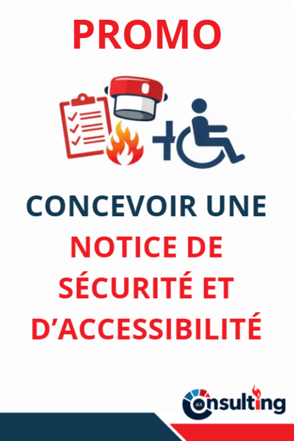PROMOTION - Formation "Concevoir une Notice de Sécurité et d’accessibilité" (ERP / IGH / Code du travail) - 14h