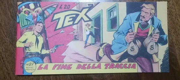 STRISCE FUMETTO   COLLANA DEL TEX   N° 27   SERIE SMERALDO   TITOLO:   LA FINE DELLA TRACCIA   SERGIO BONELLI