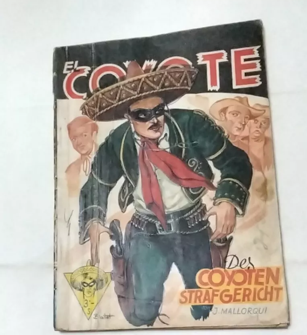 EL COYOTE   DI J.MALLORQUÍ   DES COYOTEN STRAFGERICHT   IN LINGUA TEDESCA   ROMANZO   COLLANA DEL COYOTE   RARO